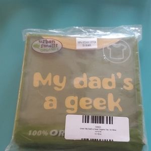 My dads a geek tee